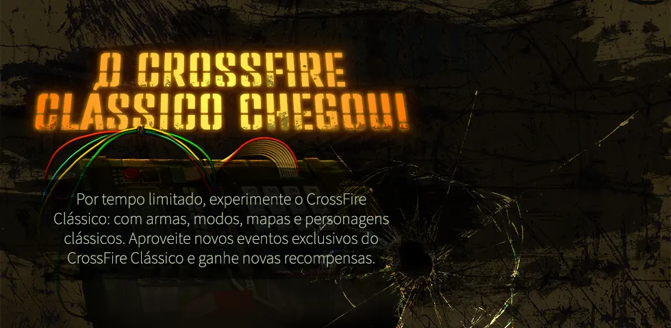 Por tempo limitado, experimente o CrossFire Clássico: com armas, modos, mapas e personagens clássicos. Aproveite novos eventos exclusivos do CrossFire Clássico e ganhe novas recompensas.