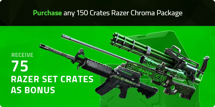 Purchase any 150 Crates Razer Chroma Package → Receive 75 Razer Set Crates
